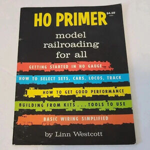HO Primer Model Railroading for All by Linn Westcott Getting Started Sets Cars